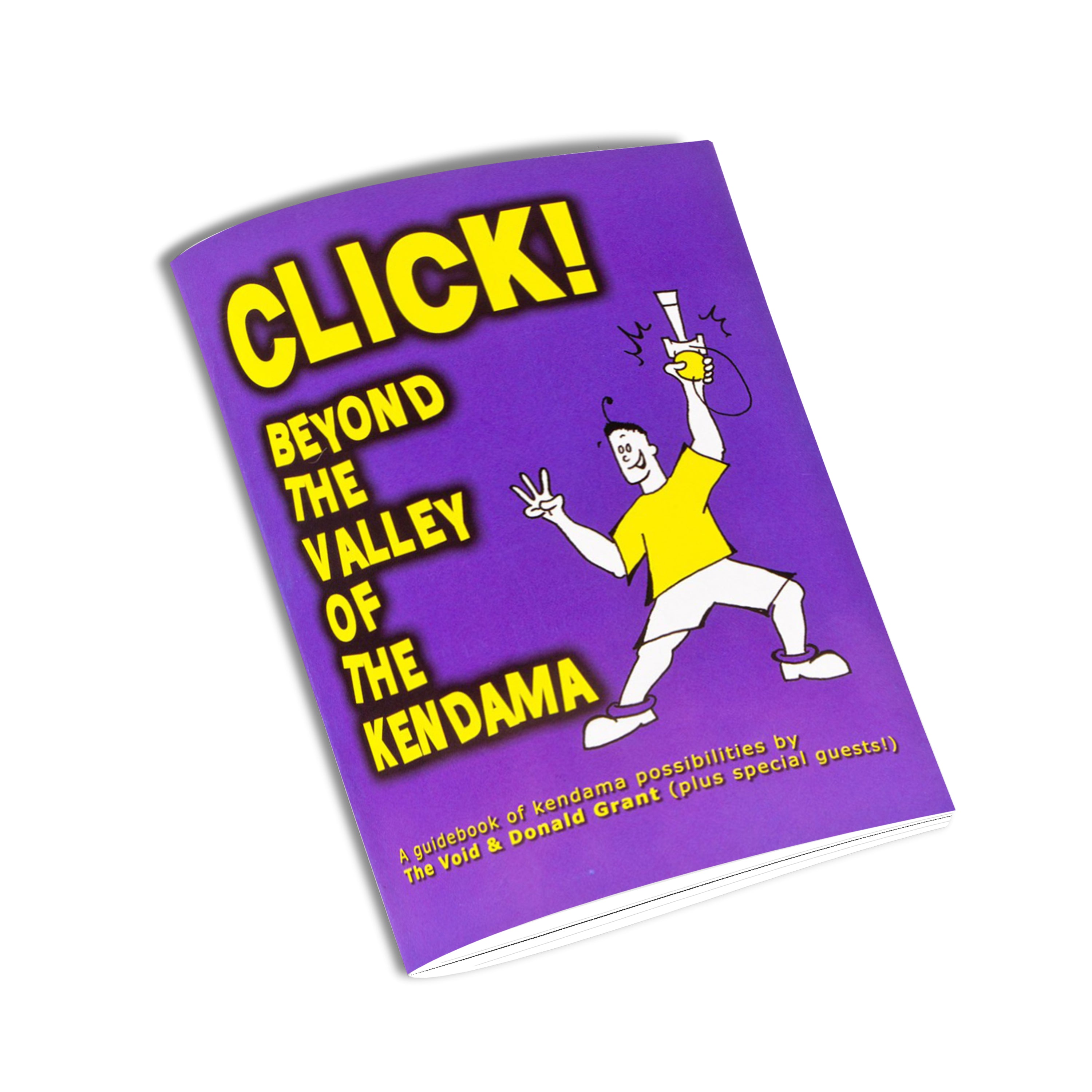 Click! Beyond The Valley Of The Kendama Book