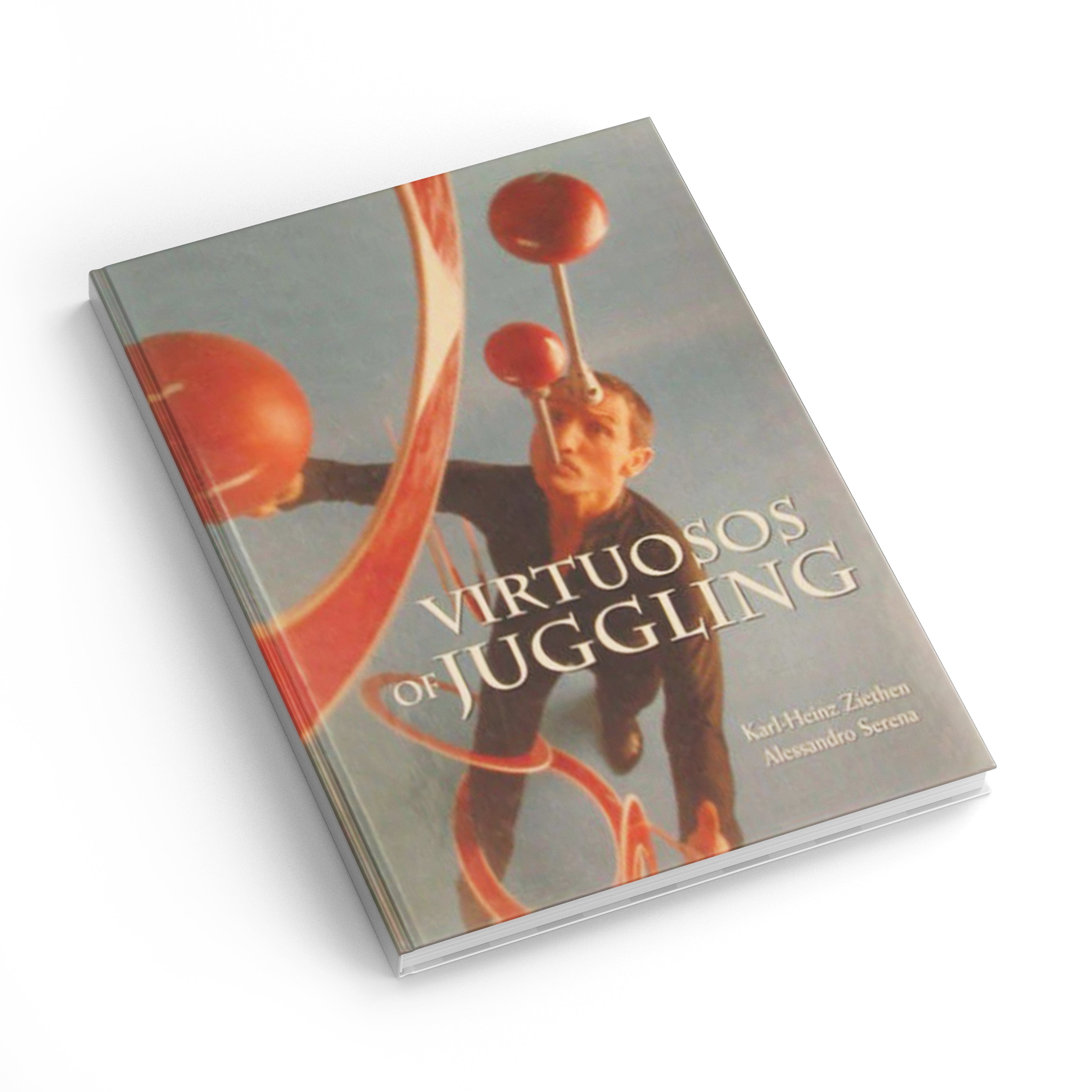 Virtuosos of Juggling Book