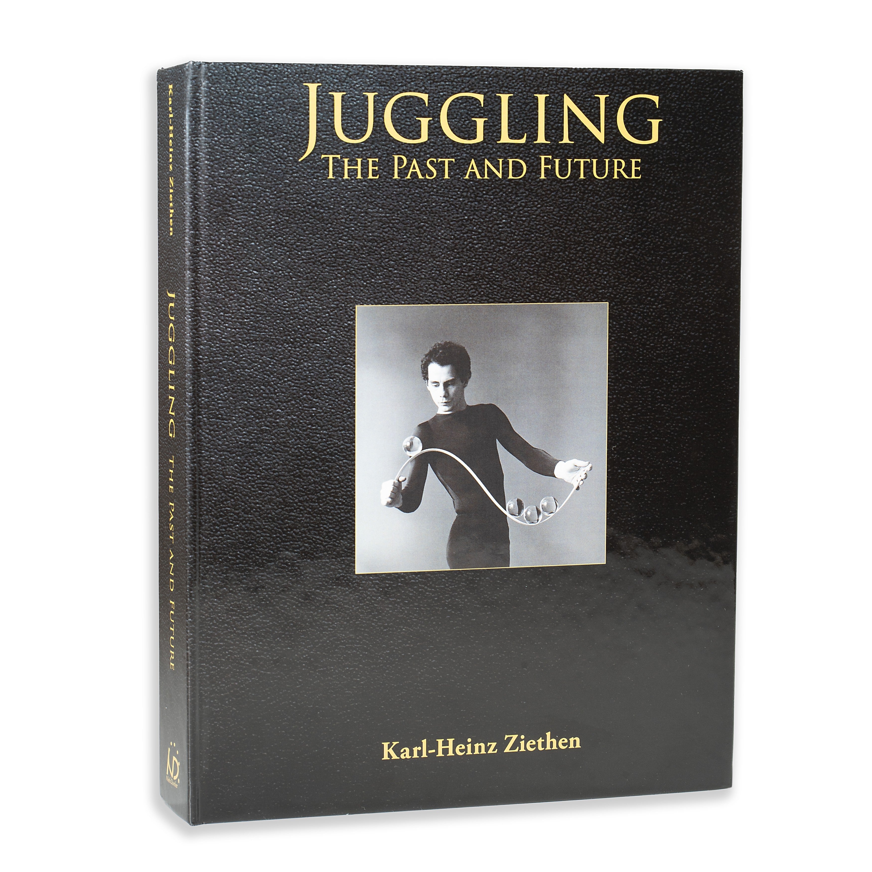 Juggling – The Past and Future by Karl-Heinz Ziethen (2nd Edition)