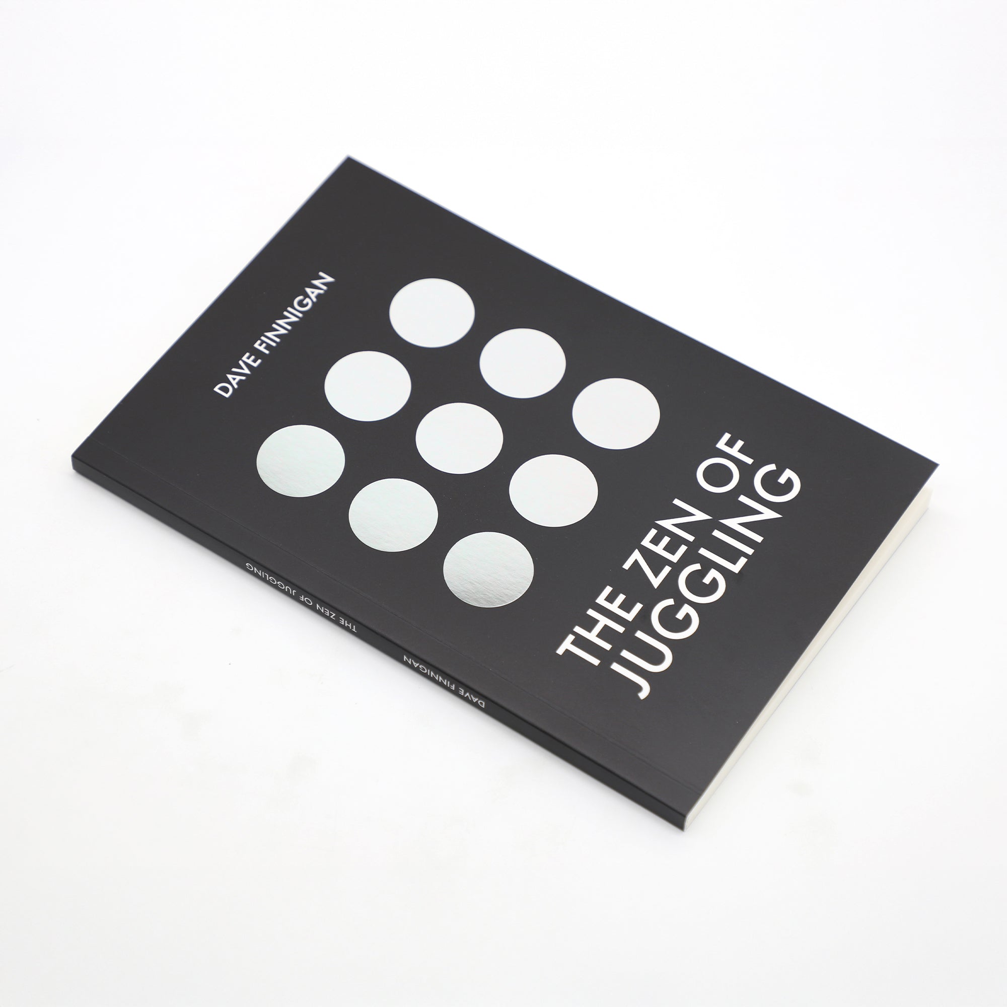 The Zen of Juggling by Dave Finnigan